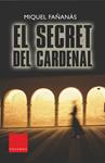 SECRET DEL CARDENAL, EL | 9788466405737 | FAÑANÀS, MIQUEL