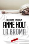 BROMA (HANNE WILHELMSEN 5) | 9788416195176 | HOLT, ANNE