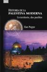 HISTORIA DE LA PALESTINA MODERNA | 9788446022558 | PAPPÉ, ILAN