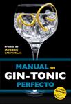 MANUAL DEL GIN-TONIC PERFECTO | 9788408119838 | VVAA