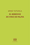 EL BEBEDOR DE VINO DE PALMA | 9788416259434 | TUTUOLA, AMOS