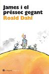 JAMES I EL PRÉSSEC GEGANT | 9788482645650 | DAHL , ROALD