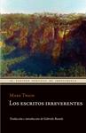 ESCRITOS IRREVERENTES, LOS | 9788415130024 | TWAIN, MARK