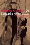 DE CALIGARI A HITLER. UNA HISTORIA PSICOLOGICA DEL CINE ALEM | 9788475093369 | KRACAUER, SIEGFRIED