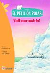 PETIT ÓS POLAR. VULL ANAR AMB TU!, EL | 9788499755465 | BEER, HANS DE