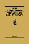 TRAVESIAS DEL AUSENTE | 9788426415424 | IZQUIERDO, LUIS