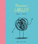 MONSIEUR GARGOT | 9788416223374 | LYONA / MARCUS