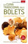 LA CUINA TRADICIONAL DELS BOLETS | 9788490342428 | CARLES I FONT, JAUME