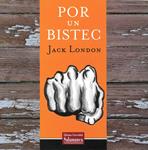 POR UN BISTEC | 9788478002467 | LONDON, JACK