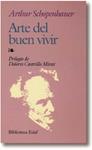 ARTE DEL BUEN VIVIR | 9788471664150 | SCHOPENHAUER