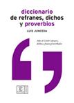 DICCIONARIO DE REFRANES, DICHOS Y PROVERBIOS | 9788467020519 | JUNCEDA, LUIS