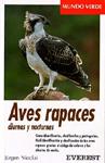 AVES RAPACES DIURNAS Y NOCTURNAS.MUNDO VERDE | 9788424127527 | NICOLAI, JURGEN