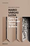 CARTA DE BATALLA POR TIRANT LO BLANC | 9788490626184 | VARGAS LLOSA, MARIO