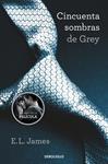 CINCUENTA SOMBRAS DE GREY (CINCUENTA SOMBRAS 1) | 9788490629994 | JAMES,E.L.