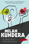 LA FESTA DE LA INSIGNIFICANÇA | 9788490661710 | KUNDERA, MILAN