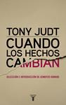 CUANDO LOS HECHOS CAMBIAN | 9788430616978 | JUDT, TONY