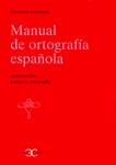 MANUAL DE ORTOGRAFIA ESPAñOLA | 9788470397462 | CARRATALA, FERNANDO