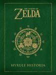 THE LEGEND OF ZELDA. HYRULE HISTORIA | 9788467913019 | VVAA