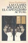 CLASES SOCIALES EN EL CAPITALISMO ACTUAL, LAS | 9788432302497 | POULANTZAS, NICOS