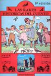 RAÍCES HISTÓRICAS DEL CUENTO, LAS | 9788424501105 | PROPP, VLADIMIR J.