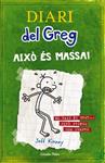 DIARI DEL GREG, 3. AIXÒ ÉS MASSA! | 9788499320540 | KINNEY, JEFF