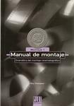 MANUAL DE MONTAJE. GRAMÁTICA DEL MONTAJE CINEMATOGRÁFICO | 9788486702540 | THOMPSON, ROY