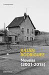 NOVELAS (2001-2015) | 9788490627013 | RODRIGUEZ, JULIAN