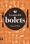 CUINA DELS BOLETS | 9788416154418 | MEIÀ, SERGI DE