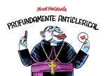 PROFUNDAMENTE ANTICLERICAL | 9788415163862 | FONTDEVILA, MANEL