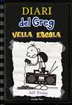 DIARI DEL GREG 10. VELLA ESCOLA | 9788416519118 | KINNEY , JEFF