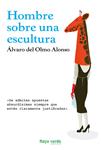 HOMBRE SOBRE UNA ESCULTURA | 9788415539759 | OLMO ALONSO, ÁLVARO