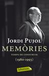 MEMÒRIES. TEMPS DE CONSTRUIR (1980-1993) | 9788499304045 | PUJOL SOLEY, JORDI