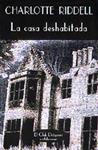 LA CASA DESHABITADA | 9788477021926 | RIDDELL, CHARLOTTE