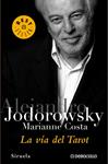 VIA DEL TAROT, LA | 9788497939553 | JODOROWSKY, ALEJANDRO