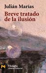 BREVE TRATADO DE LA ILUSIÓN | 9788420637266 | MARÍAS, JULIÁN