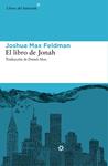 LIBRO DE JONAH, EL | 9788416213160 | FELDMAN, JOSHUA MAX