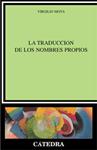 TRADUCCIÓN DE LOS NOMBRES PROPIOS, LA | 9788437618715 | MOYA, VIRGILIO