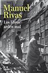 LOS LIBROS ARDEN MAL | 9788490628850 | RIVAS, MANUEL