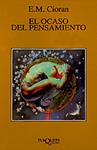 EL OCASO DEL PENSAMIENTO | 9788483104736 | CIORAN, E.M.