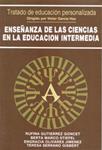 ENSEÑANZA DE LAS CIENCIAS EN LA EDUCACION INTERMEDIA. | 9788432126024 | GUTIERREZ GONCET, RUFINA.