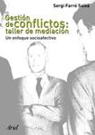 GESTIÓN DE CONFLICTOS, TALLER DE MEDIACIÓN | 9788434442702 | FARRÉ SALVÁ, SERGI