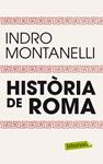 HISTÒRIA DE ROMA -CATALÀ- | 9788499304229 | MONTANELLI, INDRO