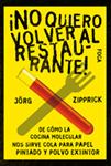 NO QUIERO VOLVER AL RESTAURANTE! | 9788496797192 | ZIPPRICK, JÖRG