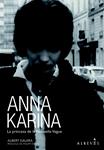 ANNA KARINA: LA PRINCESA DE LA NOUVELLE VAGUE | 9788415098218 | GALERA, ALBERT