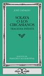 SOLAYA O LOS CIRCASIANOS | 9788470393907 | CADALSO, JOSE