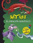 DRAGÓN ASMÁTICO, EL. BAT PAT | 9788490431542 | VVAA