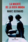 MUERTE DE LA BIEN AMADA, LA | 9788415217763 | BERNARD, MARC