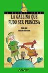 LA GALLINA QUE PUDO SER PRINCESA | 9788420748214 | CANO, CARLES