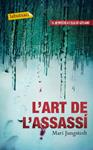 ART DE L'ASSASSÍ, L' | 9788499305752 | JUNGSTEDT, MARI