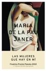 MUJERES QUE HAY EN MI, LAS | 9788408045922 | JANER, MARIA DE LA PAU